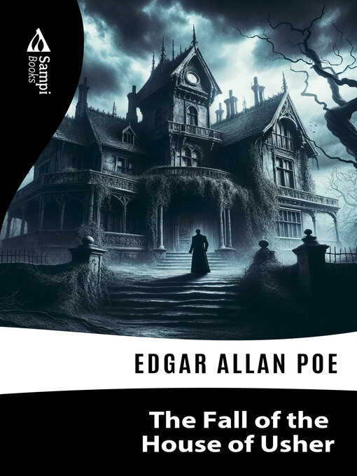 Title details for The Fall of the House of Usher by Edgar Allan Poe - Available